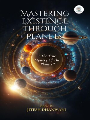 cover image of Mastering Existence Through Planets
